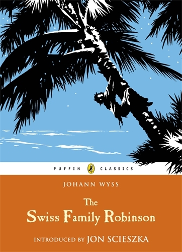 Book cover of The Swiss Family Robinson by J. D. Wyss
