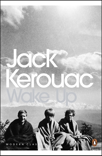 Book cover of Wake Up by Jack Kerouac