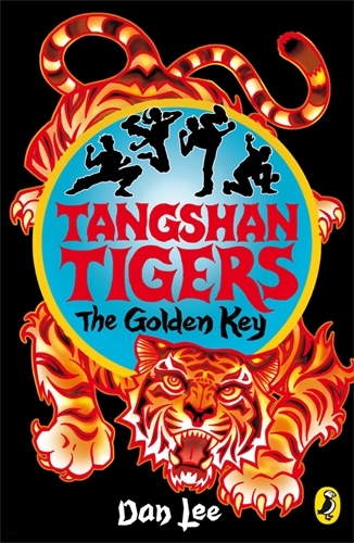 Book cover of Tangshan Tigers: The Golden Key by Dan Lee