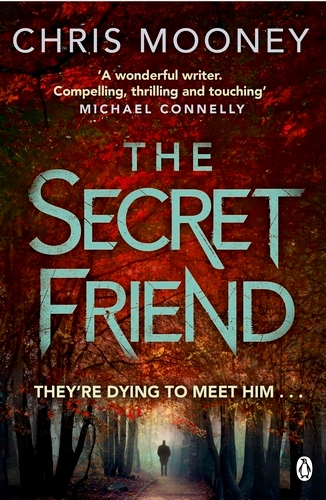 Book cover of The Secret Friend by Chris Mooney