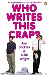 Book cover of Who Writes This Crap? by Luke Wright, Joel Stickley