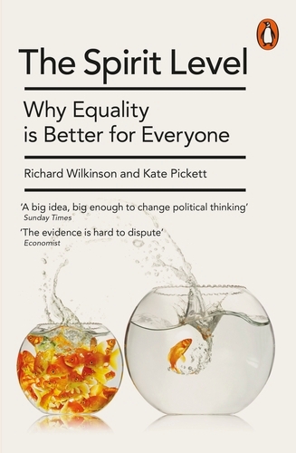 Book cover of The Spirit Level by Richard Wilkinson, Kate Pickett