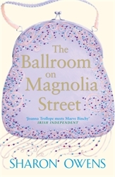 Book cover of The Ballroom on Magnolia Street by Sharon Owens
