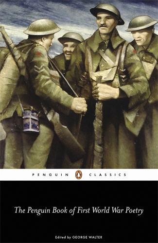 Book cover of The Penguin Book of First World War Poetry