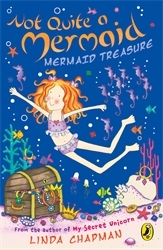 Book cover of Not Quite a Mermaid: Mermaid Treasure by Linda Chapman