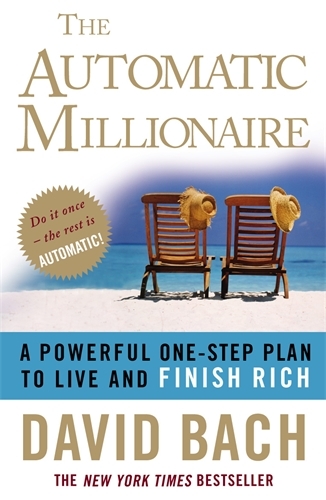 Book cover of The Automatic Millionaire by David Bach