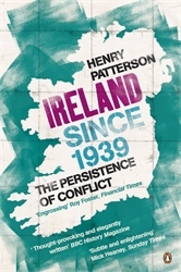 Book cover of Ireland Since 1939 by Henry Patterson