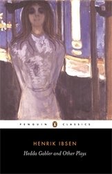 Book cover of Hedda Gabler and Other Plays by Henrik Ibsen