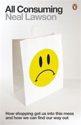 Book cover of All Consuming by Neal Lawson