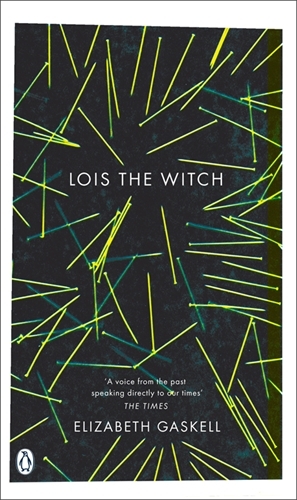 Book cover of Lois the Witch by Elizabeth Gaskell