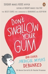 Book cover of Don't Swallow Your Gum by Aaron Carroll, Rachel Vreeman