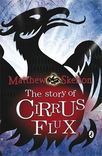 Book cover of The Story of Cirrus Flux by Matthew Skelton