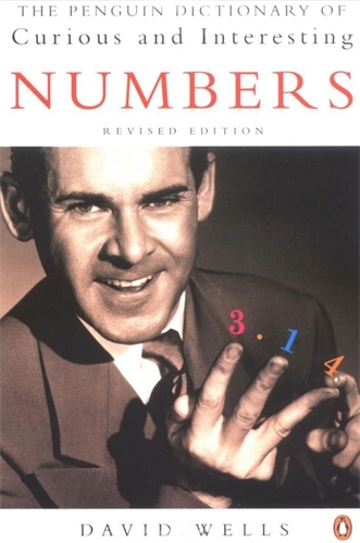 Book cover of The Penguin Dictionary of Curious and Interesting Numbers by David Wells