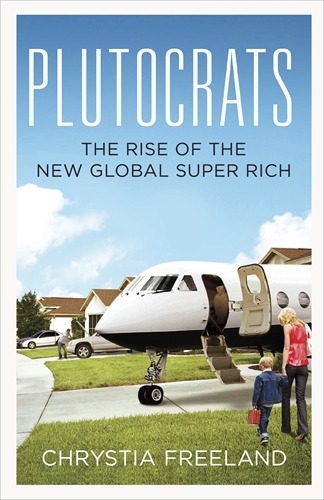 Book cover of Plutocrats by Chrystia Freeland