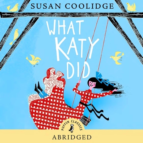 Book cover of What Katy Did by Susan Coolidge