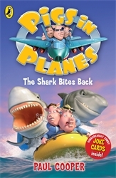 Book cover of Pigs in Planes: The Shark Bites Back by Paul Cooper