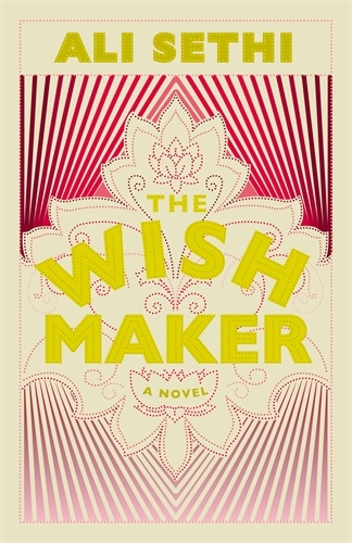 Book cover of The Wish Maker by Ali Sethi