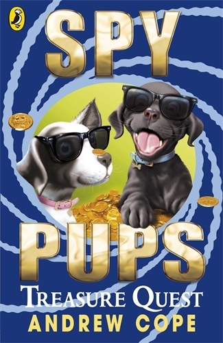 Book cover of Spy Pups: Treasure Quest by Andrew Cope