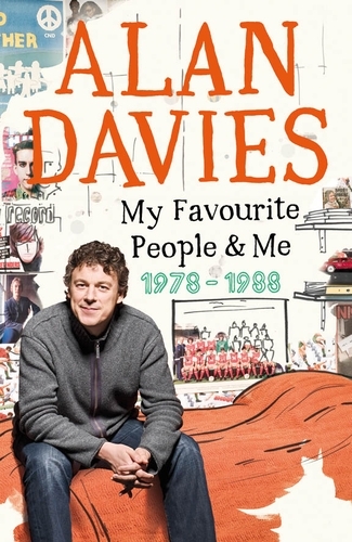 Book cover of My Favourite People & Me by Alan Davies