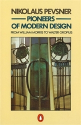 Book cover of Pioneers of Modern Design by Nikolaus Pevsner