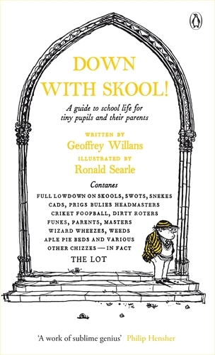 Book cover of Down With Skool! by Geoffrey Willans