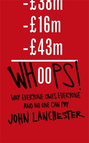 Book cover of Whoops! by John Lanchester