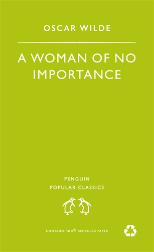 Book cover of A Woman of No Importance by Oscar Wilde