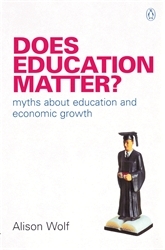 Book cover of Does Education Matter? by Alison Wolf
