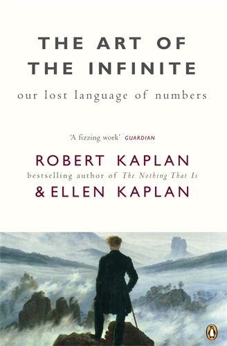 Book cover of The Art of the Infinite by Robert Kaplan, Ellen Kaplan