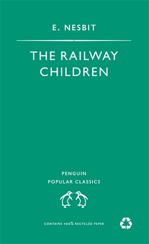 Book cover of The Railway Children by E Nesbit