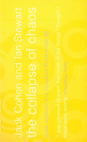 Book cover of The Collapse of Chaos by Ian Stewart, Jack Cohen