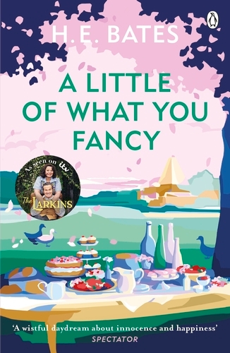 Book cover of A Little of What You Fancy by H. E. Bates