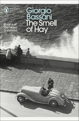 Book cover of The Smell of Hay by Giorgio Bassani