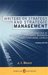 Book cover of Writers on Strategy and Strategic Management by J I Moore