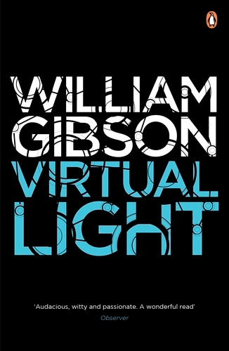 Book cover of Virtual Light by William Gibson