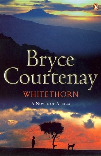 Book cover of Whitethorn by Bryce Courtenay