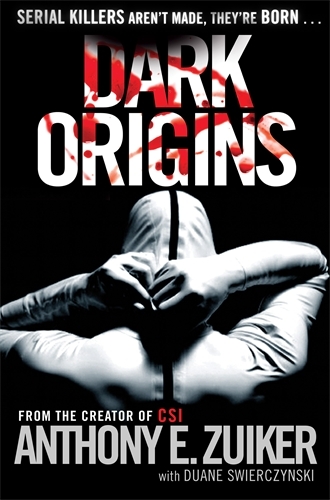Book cover of Dark Origins by Anthony E. Zuiker