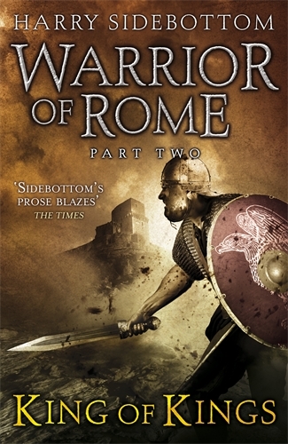 Book cover of Warrior of Rome II: King of Kings by Harry Sidebottom