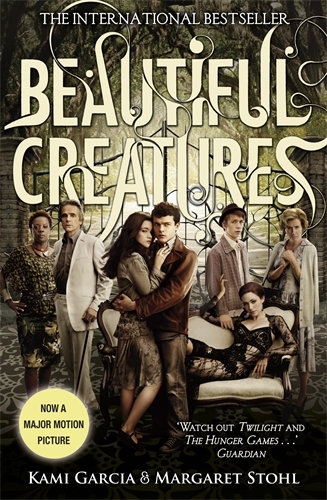 Book cover of Beautiful Creatures (Book 1) by Kami Garcia, Margaret Stohl