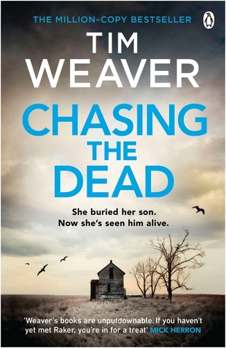 Book cover of Chasing the Dead by Tim Weaver