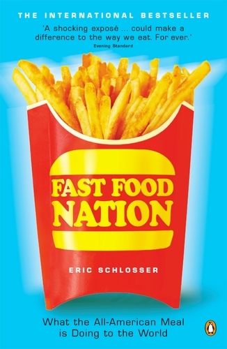 Book cover of Fast Food Nation by Eric Schlosser