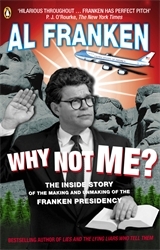 Book cover of Why Not Me? by Al Franken