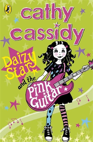 Book cover of Daizy Star and the Pink Guitar by Cathy Cassidy