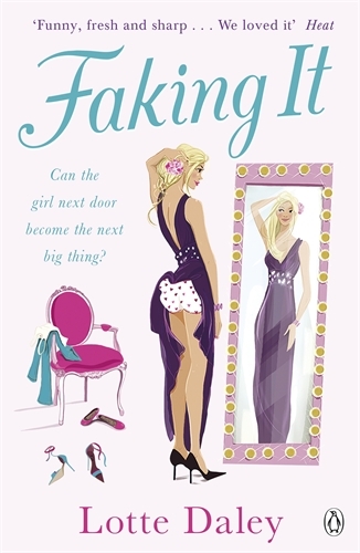 Book cover of Faking It by Lotte Daley