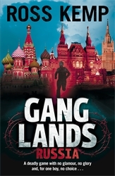 Book cover of Ganglands: Russia by Ross Kemp