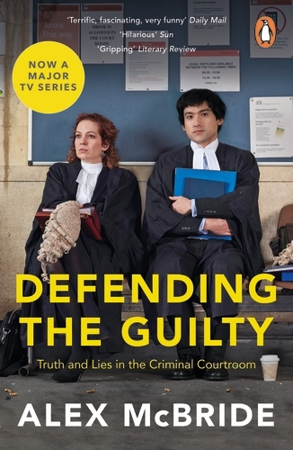 Book cover of Defending the Guilty by Alex McBride