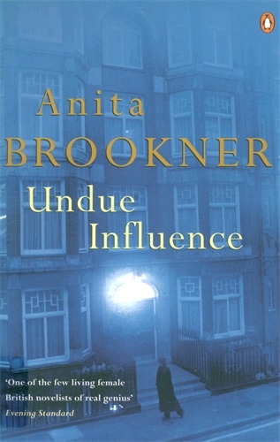 Book cover of Undue Influence by Anita Brookner