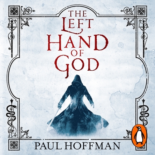 Book cover of The Left Hand of God by Paul Hoffman