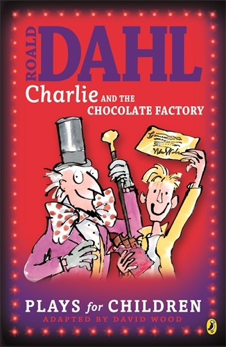 Book cover of Charlie and the Chocolate Factory by Roald Dahl