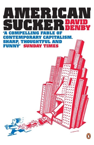 Book cover of American Sucker by David Denby